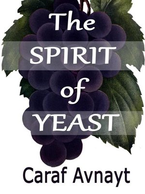 cover image of The Spirit of Yeast